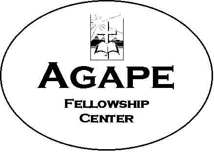 Welcome Agape Fellowship Center!